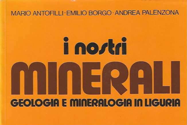 TITOLO i nostri minerali Liguria Palenzona antofilli