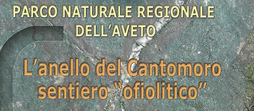 TITOLO itinerario geologico AVETO SENTIERO OFIOLITICO ANELLO CANTOMORO
